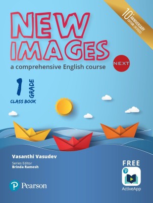 New Images Next(Class Book): A comprehensive English course for CBSE Class 1 by Pearson(English, Paperback, Brinda Ramesh, Vasanthi Vasudev)