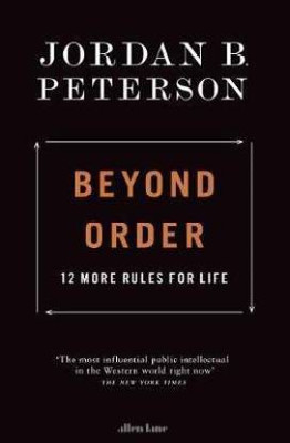 Beyond Order (English, Paperback, Peterson Jordan B.)(Paperback, Genric)