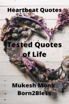 Heartbeat Quotes(English, Paperback, Mukesh Monk - Born2bless)