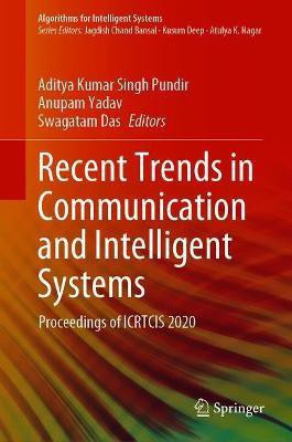 Recent Trends in Communication and Intelligent Systems(English, Hardcover, unknown)