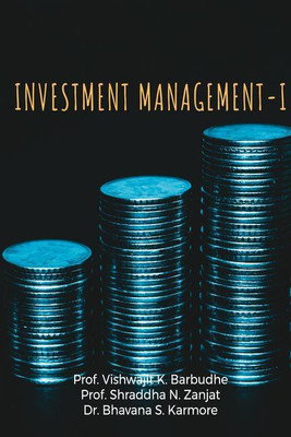 INVESTMENT MANAGEMENT-I(English, Paperback, Prof. Vishwajit K. Barbudhe)