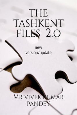 THE TASHKENT FILES 2.o(English, Paperback, Mr Vivek Kumar Pandey)