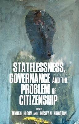 Statelessness, Governance, and the Problem of Citizenship(English, Hardcover, unknown)