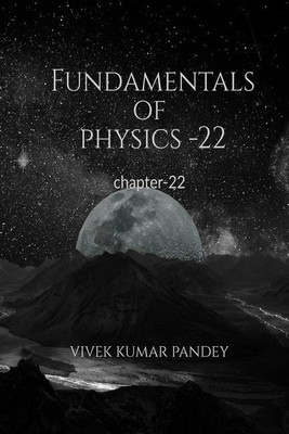Fundamentals of physics - 22(English, Paperback, Vivek Kumar Pandey)