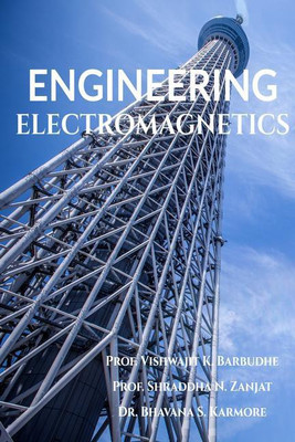 ENGINEERING ELECTROMAGNETICS(English, Paperback, Prof. Vishwajit K. Barbudhe)