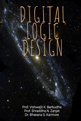 DIGITAL LOGIC DESIGN(English, Paperback, Prof. Vishwajit K. Barbudhe)