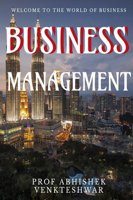 Business Management(English, Paperback, Prof Abhishek Venkteshwar)