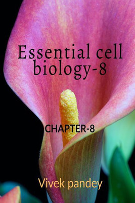 Essential cell Biology -8(English, Paperback, Pandey Vivek)
