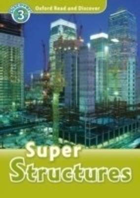 Oxford Read and Discover: Level 3: Super Structures(English, Paperback, unknown)