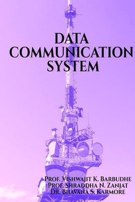 DATA COMMUNICATION NETWORK(English, Paperback, Prof. Vishwajit K. Barbudhe)