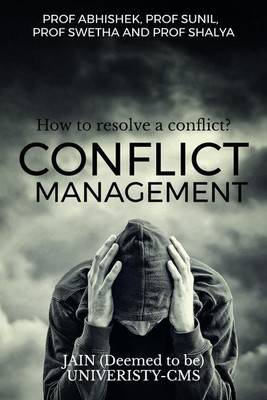 CONFLICT MANAGEMENT(English, Paperback, Prof Abhishek Venkteshwar)