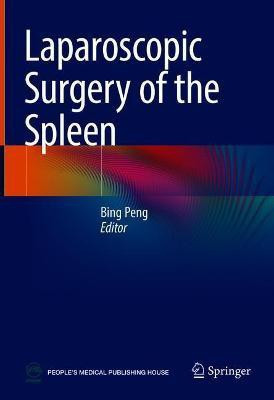 Laparoscopic Surgery of the Spleen(English, Hardcover, unknown)