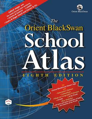 The Orient BlackSwan School Atlas – Eighth Edition  (Paperback, orient black swan)