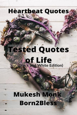 Heartbeat Quotes(English, Paperback, Mukesh Monk - Born2bless)