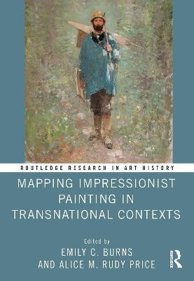 Mapping Impressionist Painting in Transnational Contexts(English, Hardcover, unknown)