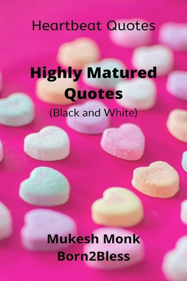 Heartbeat Quotes(English, Paperback, Mukesh Monk - Born2bless)