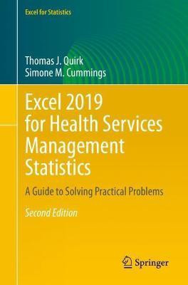 Excel 2019 for Health Services Management Statistics(English, Paperback, Quirk Thomas J.)