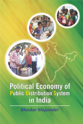 Political Economy of Public Distribution System in India First  Edition(English, Hardcover, Majumder Bhaskar)