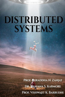 DISTRIBUTED SYSTEMS(English, Paperback, Prof. Shraddha N. Zanjat)