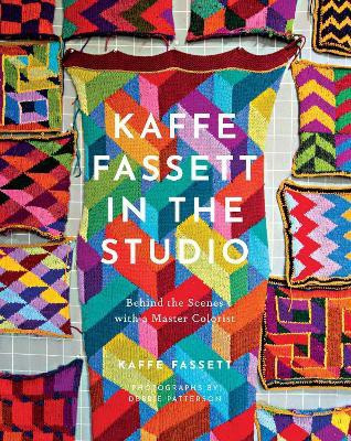Kaffe Fassett in the Studio: Behind the Scenes with a Master Colorist(English, Hardcover, Fassett Kaffe)