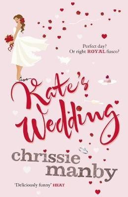 Kate's Wedding(English, Electronic book text, Manby Chrissie)