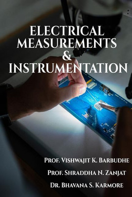 ELECTRICAL MEASUREMENTS &amp; INSTRUMENTATION(English, Paperback, Prof. Vishwajit K. Barbudhe)