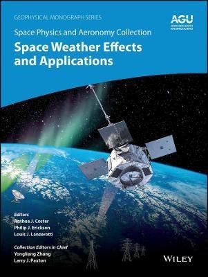 Space Physics and Aeronomy, Space Weather Effects and Applications(English, Electronic book text, unknown)