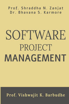 SOFTWARE PROJECT MANAGEMENT(English, Paperback, Prof. Vishwajit K. Barbudhe)