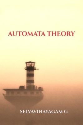 AUTOMATA THEORY(English, Paperback, Prof. Dr. G. Selvavinayagam)
