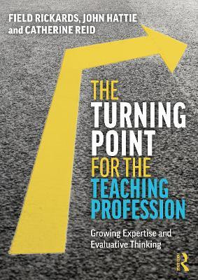 The Turning Point for the Teaching Profession(English, Paperback, Rickards Field)