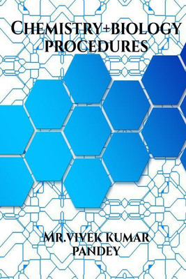 Chemistry+Biology procedures -5(English, Paperback, Mr.Vivek kumar pandey)