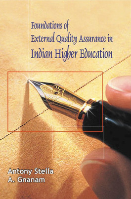 Foundations of External Quality Assurance in Indian Higher Education(English, Hardcover, Gnanam Antony)