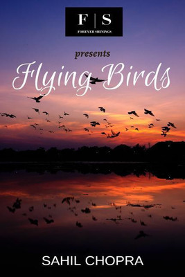 Flying Birds(English, Paperback, Sahil Chopra)