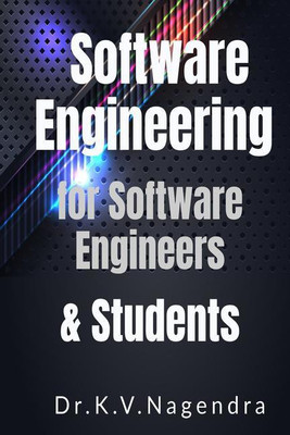 Software Engineering for Software Engineers & Students(English, Paperback, Dr. K Venkata Nagendra)