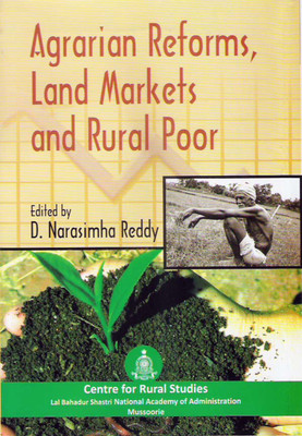Agrarian Reforms, Land Markets and Rural Poor First  Edition(English, Hardcover, Reddy D. Narasimha)