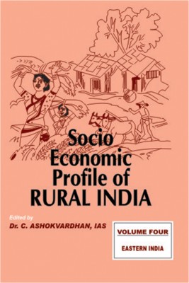 Socio-Economic Profile of Rural India: Volume 4 First  Edition(English, Hardcover, Ashokvardhan C.)