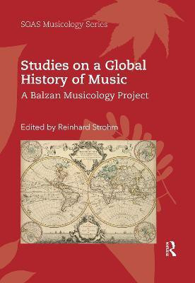 Studies on a Global History of Music(English, Paperback, unknown)