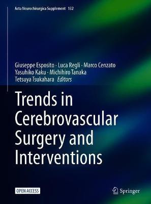 Trends in Cerebrovascular Surgery and Interventions(English, Hardcover, unknown)