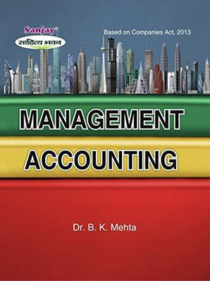 Principles And Practice Of Management Accounting(Paperback, Dr. B. K. Mehta)