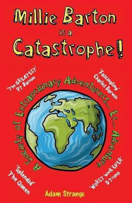 Millie Barton is a Catastrophe!(English, Paperback, Strange Adam)