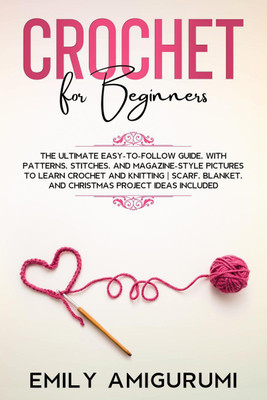 CROCHET FOR BEGINNERS(English, Paperback, Emily Amigurumi)