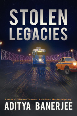 Stolen Legacies(English, Paperback, Aditya Banerjee)
