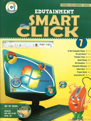 FRIENDS PUBLICATION , EDUTAINMENT SMART CLICK CLASS - 7(English, Paperback, PANNEL OF AUTHOR)