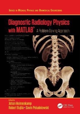 Diagnostic Radiology Physics with MATLAB (R)(English, Hardcover, unknown)