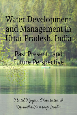 Water Development and Management in Uttar Pradesh, India(English, Paperback, Pratik Ranjan Chaurasia)
