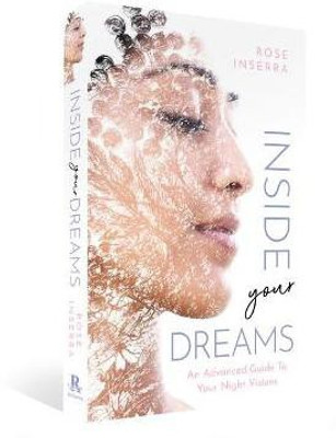 Inside Your Dreams(English, Paperback, Inserra Rose)