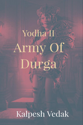Yodha II(English, Paperback, Kalpesh Pradip Vedak)