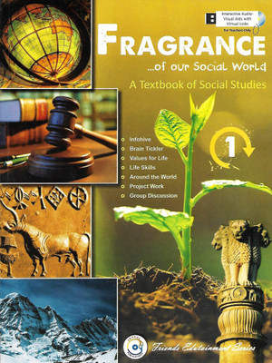 FRIENDS PUBLICATION , FRAGRANCE OF OUR SOCIAL WORLD ( A TEXTBOOK OF SOCIAL STUDIES ) CLASS - 1(English, Paperback, PANNEL OF AUTHOR)