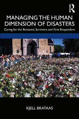 Managing the Human Dimension of Disasters(English, Paperback, Brataas Kjell)