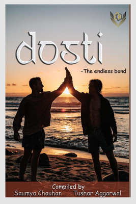 Dosti(English, Paperback, Tushar Aggarwal)